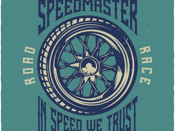 Genuine tyres speedmaster. vector t-shirt design