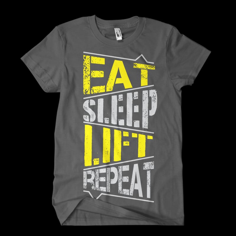 Eat sleep lift repeat t shirt designs for sale