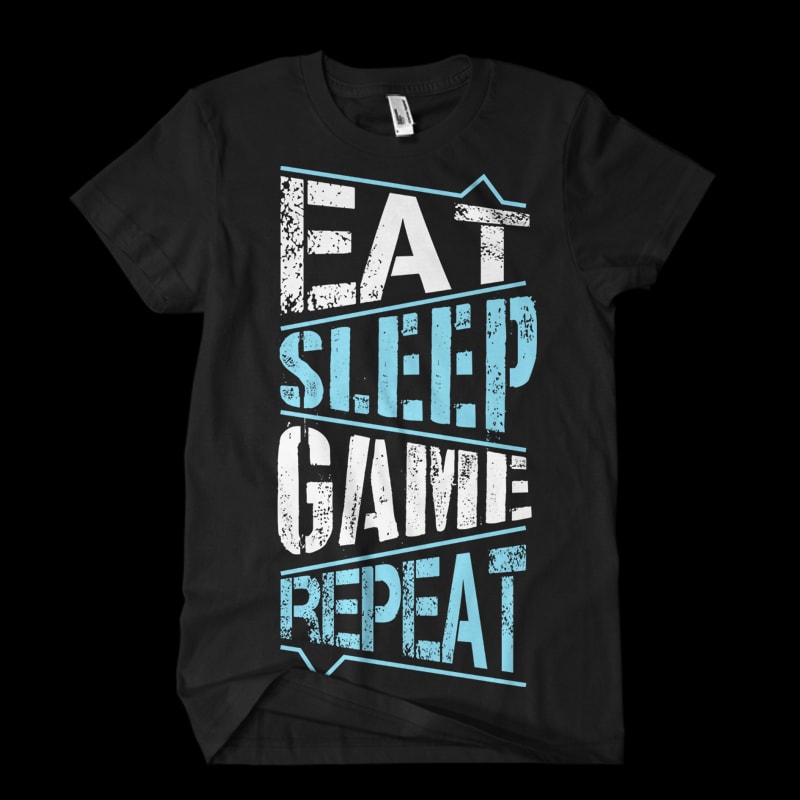 Eat Sleep Game Repeat tshirt factory