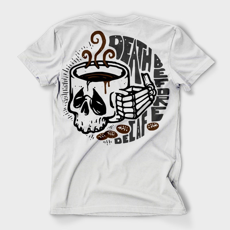 Death Before Decaf tshirt design for merch by amazon