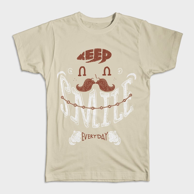 Keep Smile Everyday commercial use t shirt designs