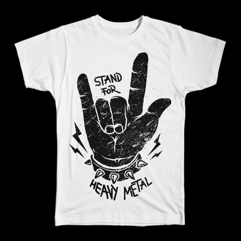 Stand for Heavy Metal buy t shirt designs artwork