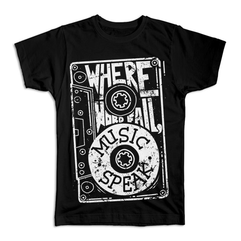 Where Words Fail, Music Speaks t shirt designs for sale