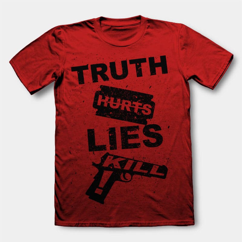 Truth Hurts t-shirt design t shirt designs for print on demand
