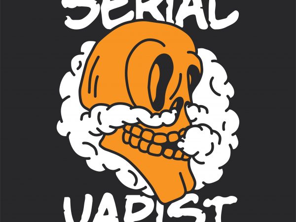 Serial vapist. vector t-shirt design