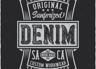 Denim label. Vector t-shirt design
