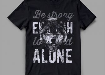 Wolf Alone Vector t-shirt design