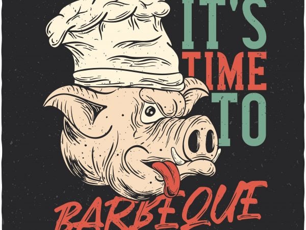 It’s time to bbq. vector t-shirt design