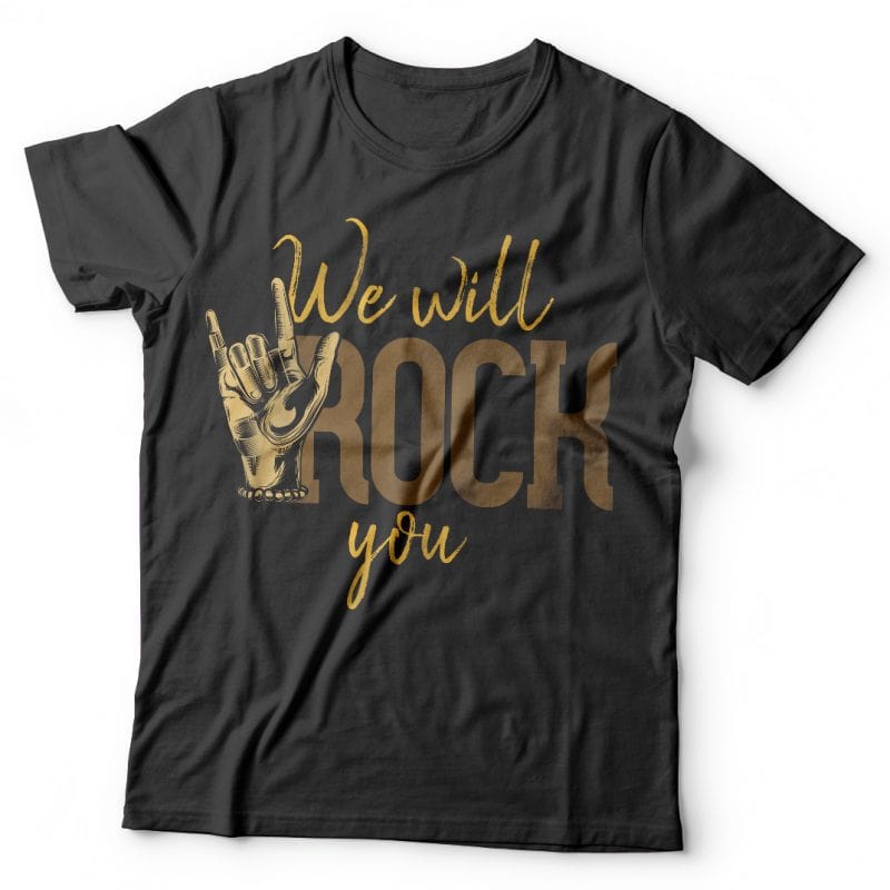 We will rock you. Vector T-Shirt Design vector shirt designs
