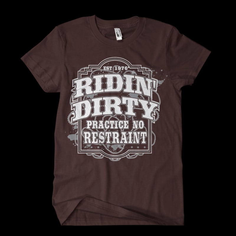 Ridin’ Dirty t shirt designs for print on demand