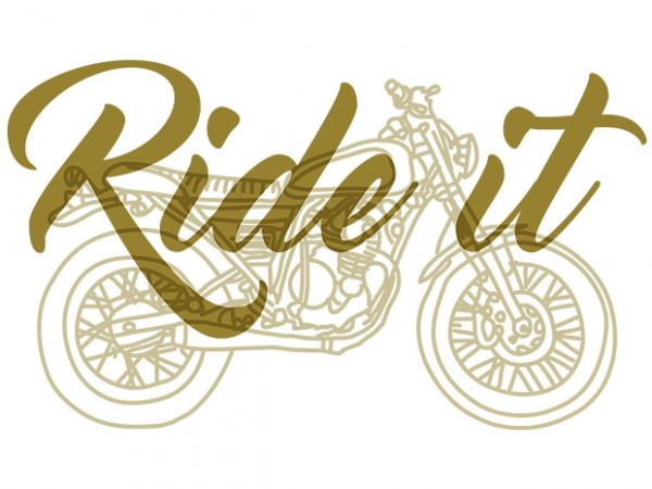 Ride it shirt design png