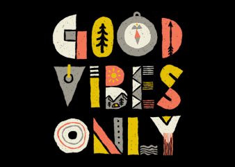 Good Vibes Only graphic t-shirt design