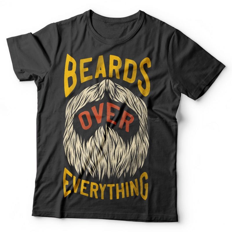 Beards over everything. Vector T-Shirt Design t shirt designs for merch teespring and printful