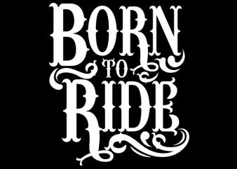 Born To Ride t shirt design to buy