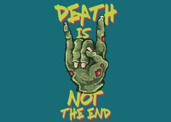 Death Is Not The End tshirt design