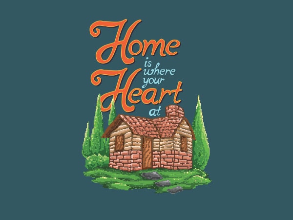 House is where your heart at tshirt design