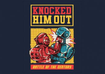Knocked Him Out tshirt design