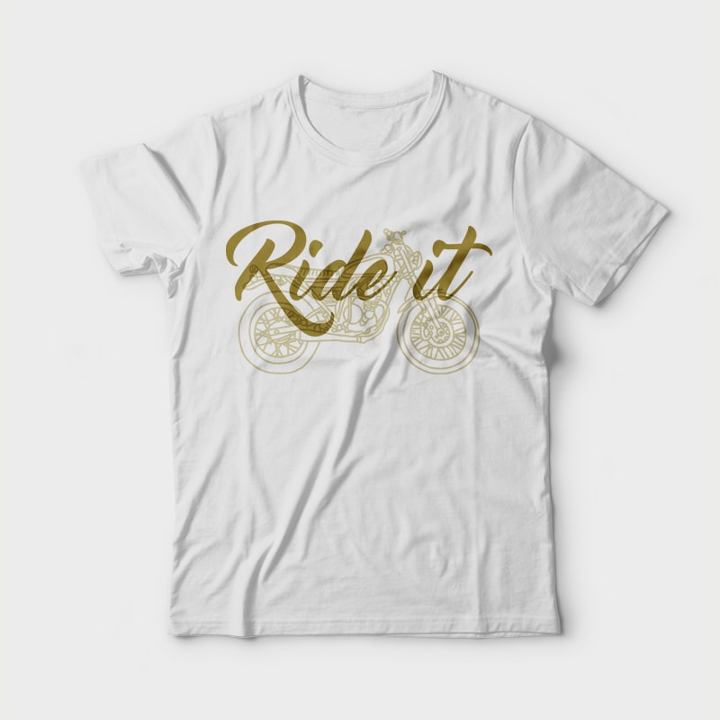 Ride it t shirt design graphic