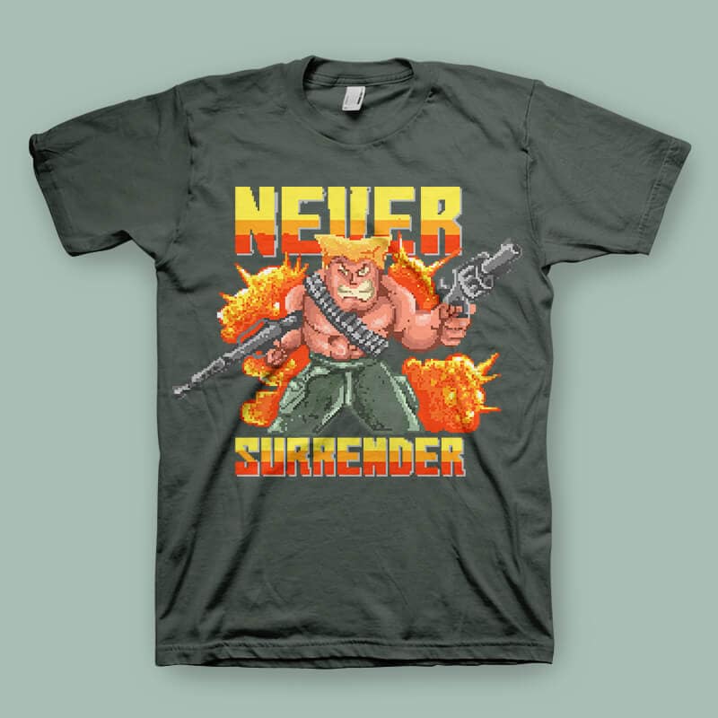 Never Surrender Vector t-shirt design buy t shirt design