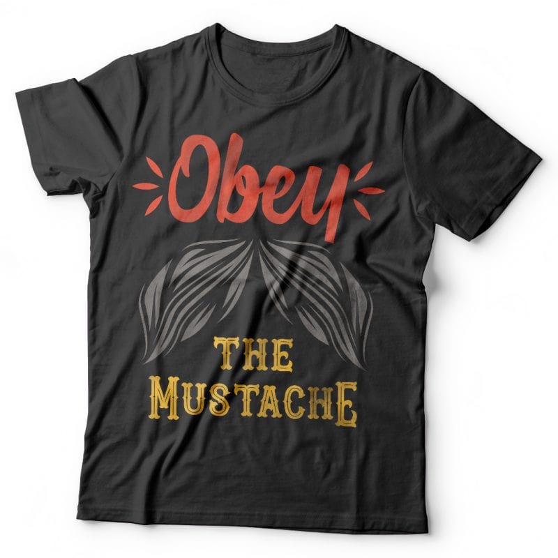 Obey the mustache. Vector T-Shirt Design t shirt designs for merch teespring and printful
