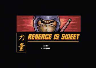 Revenge Is Sweet Vector t-shirt design