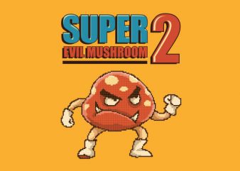 Super Evil Mushroom tshirt design