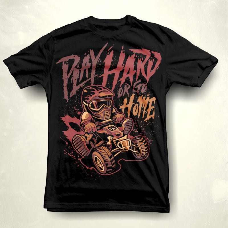 PLAY HARD OR GO HOME t shirt designs for print on demand