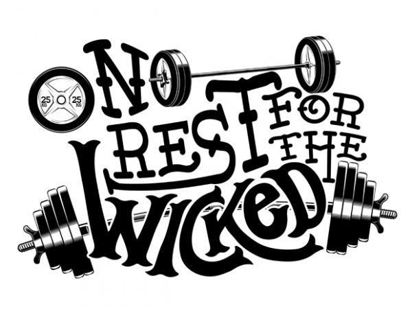 No rest design for t shirt