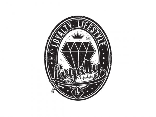 Loyalty lifestyle vector t-shirt design for commercial use
