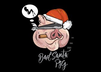 Bad Santa Pig2 graphic t-shirt design