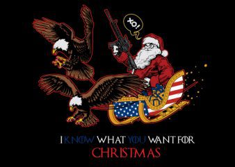 i know what you want for christmas tshirt design vector