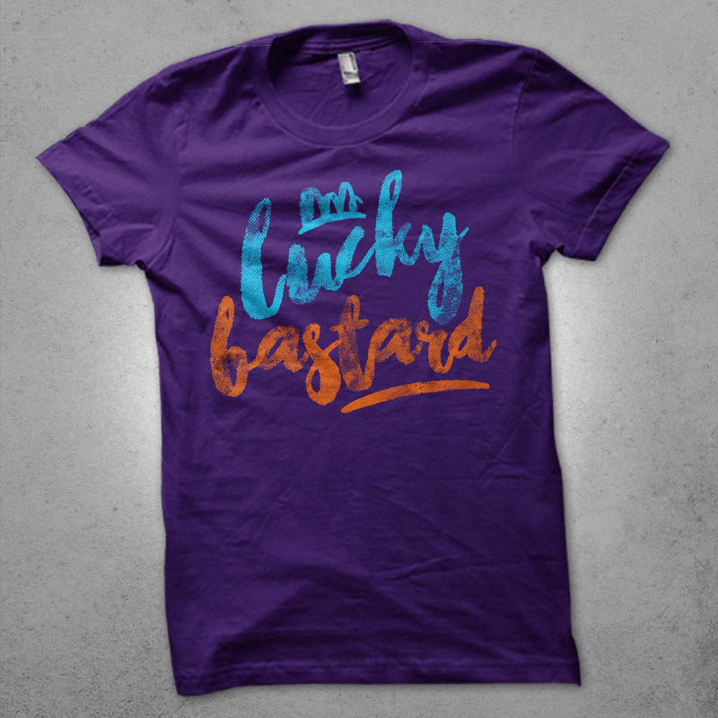 lucky bastard buy tshirt design