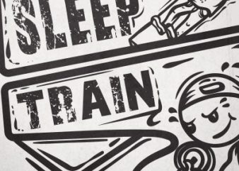 Eat,sleep,train buy t shirt design for commercial use