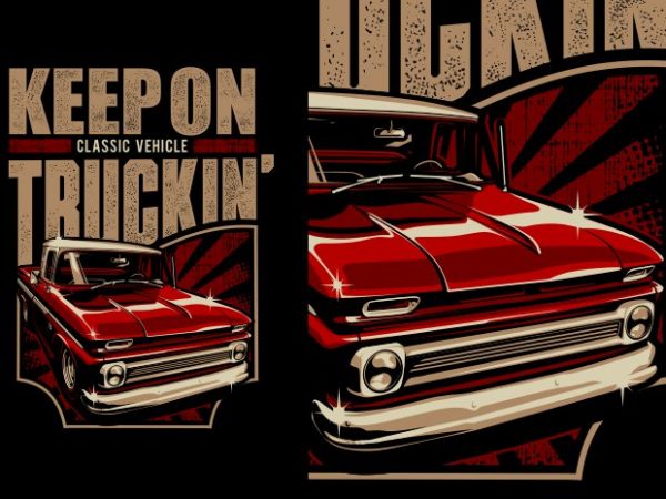 Truckin’ vector shirt design Truckin’ vector shirt design