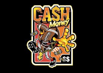 Cash Money print ready shirt design