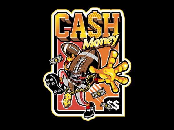 Cash money print ready shirt design