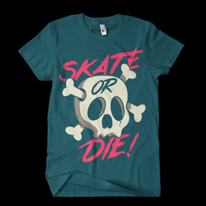 Skate or Die! Vector t-shirt design commercial use t shirt designs