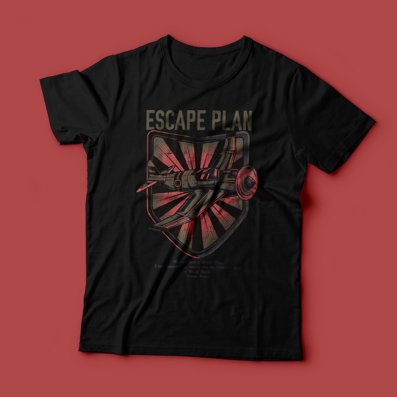 Escape Plan T-Shirt Design t shirt designs for teespring