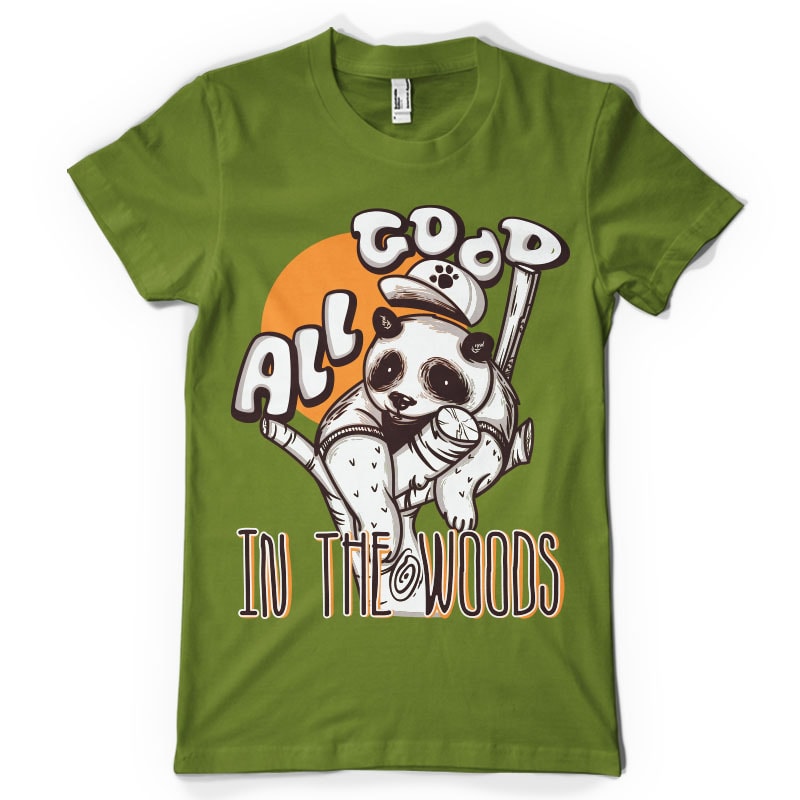 All good in the woods tshirt design for merch by amazon