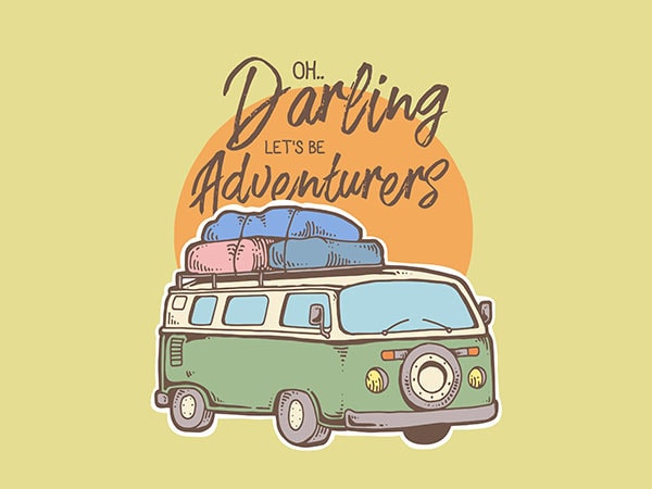 Be adventurers graphic t-shirt design