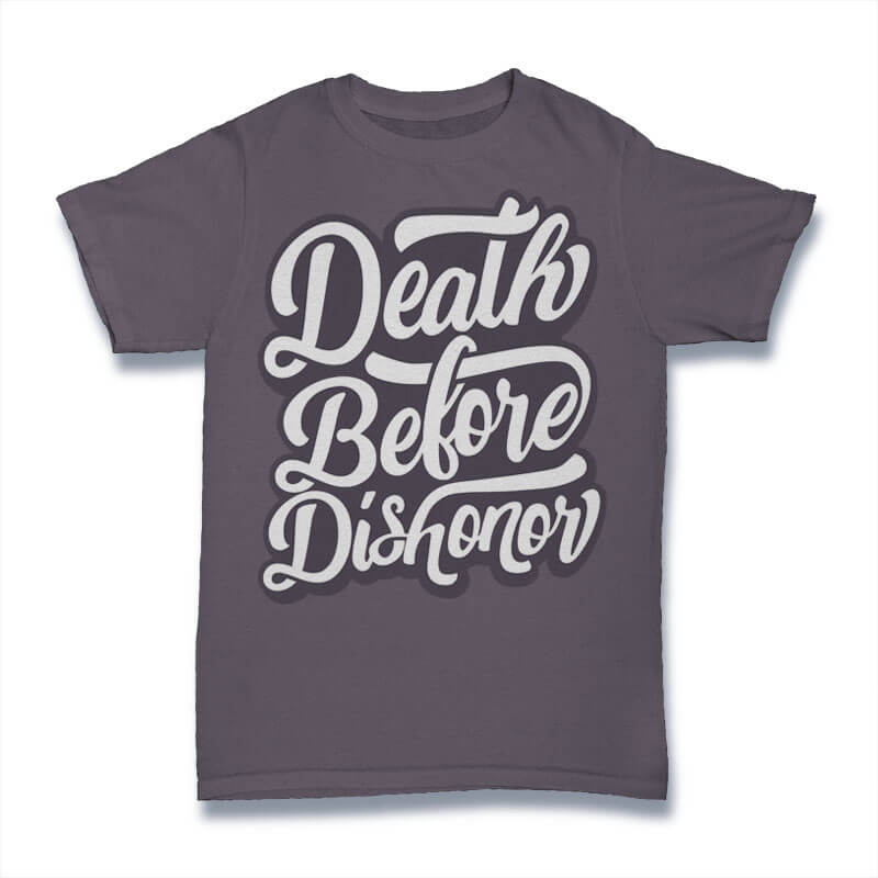 Death Before Dishonor tshirt design buy tshirt design