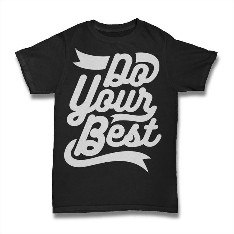 Do Your Best tshirt design buy tshirt design