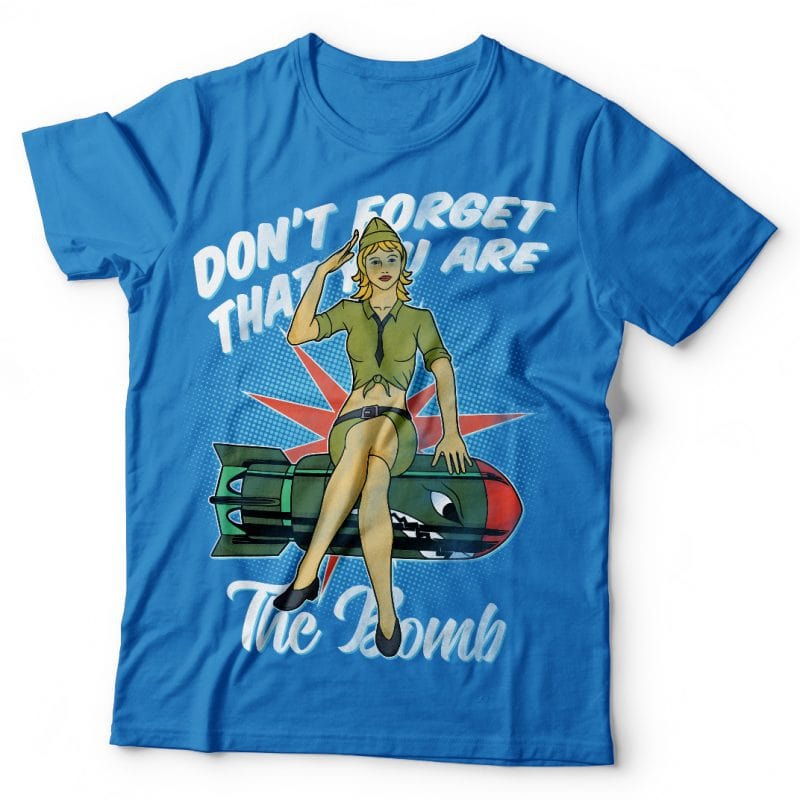 Don’t forget that you are the bomb. Vector T-Shirt Design commercial use t shirt designs
