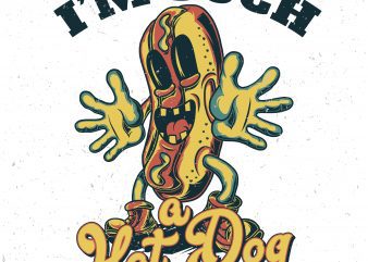 I’m such a hot dog. Vector T-Shirt Design