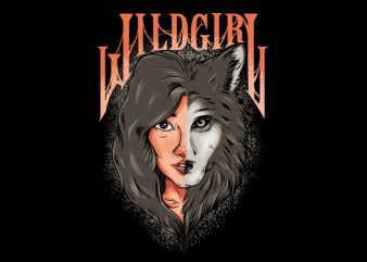 Wild Girl print ready t shirt design