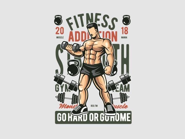 Fitness Addiction Graphic t-shirt design