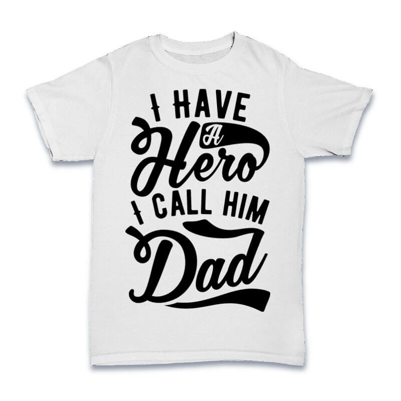 I Have A Hero tshirt design buy t shirt design