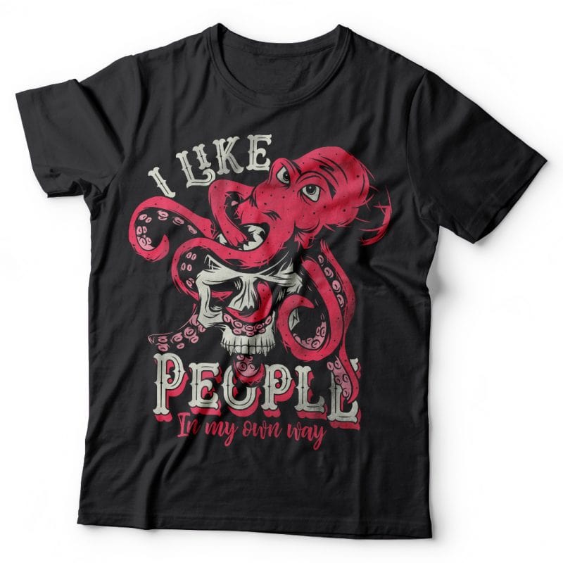 I like people in my own way. Vector T-Shirt Design commercial use t shirt designs
