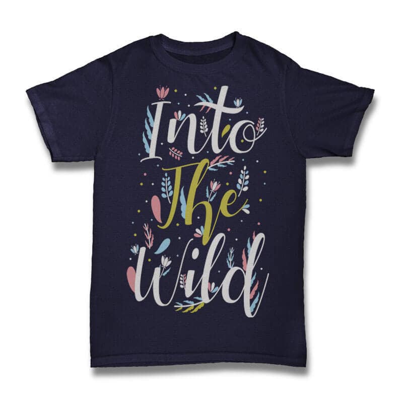 Into The Wild Vector t-shirt design commercial use t shirt designs