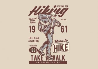 It_s Time For Hiking Vector t-shirt design